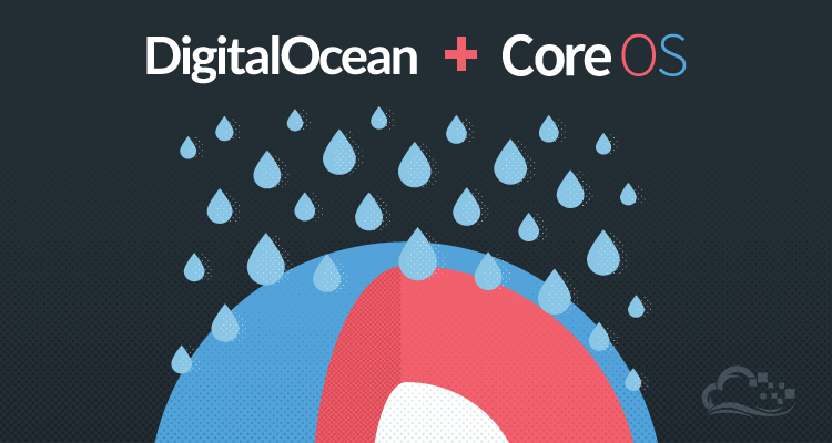 CoreOS support on DigitalOcean